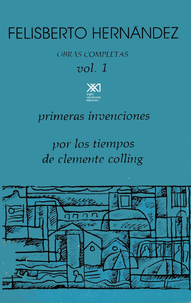 Obras completas. Vol. 1 | Felisberto Hernández