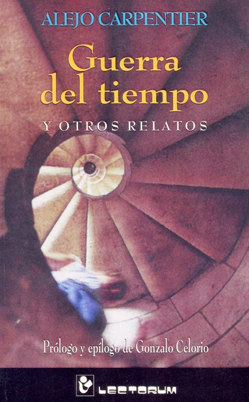 GUERRA DEL TIEMPO | ALEJO CARPENTIER