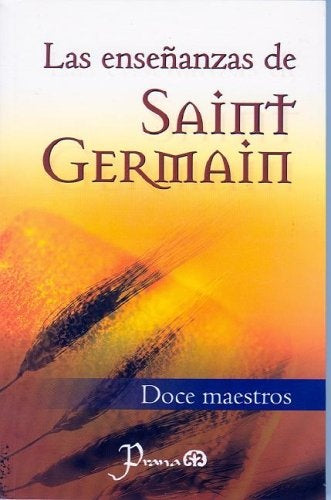 Las ensenanzas de Saint Germain  | Doce Maestros