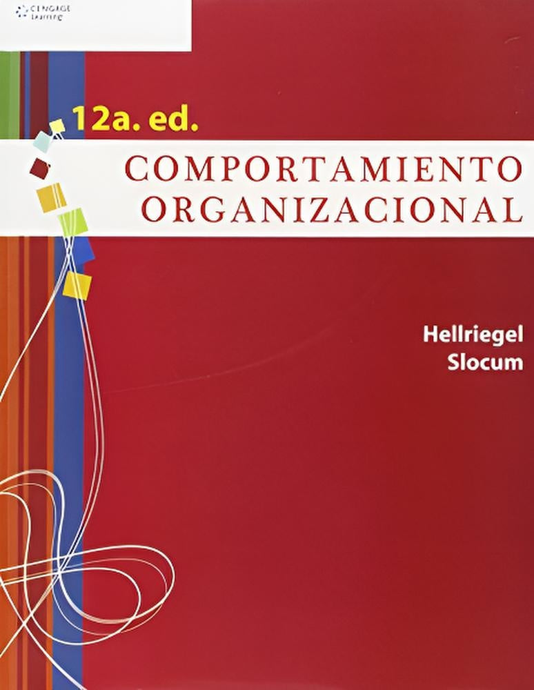 Comportamiento organizacional | HELLRIEGEL SLOCUM