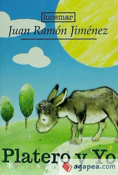 Platero y Yo | JUAN RAMON JIMENEZ