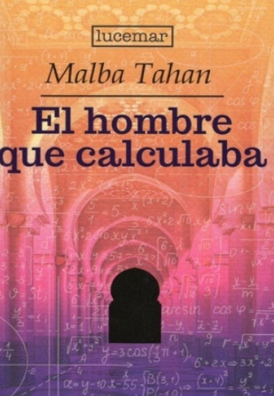 El hombre que calculaba | MALBA TAHAN