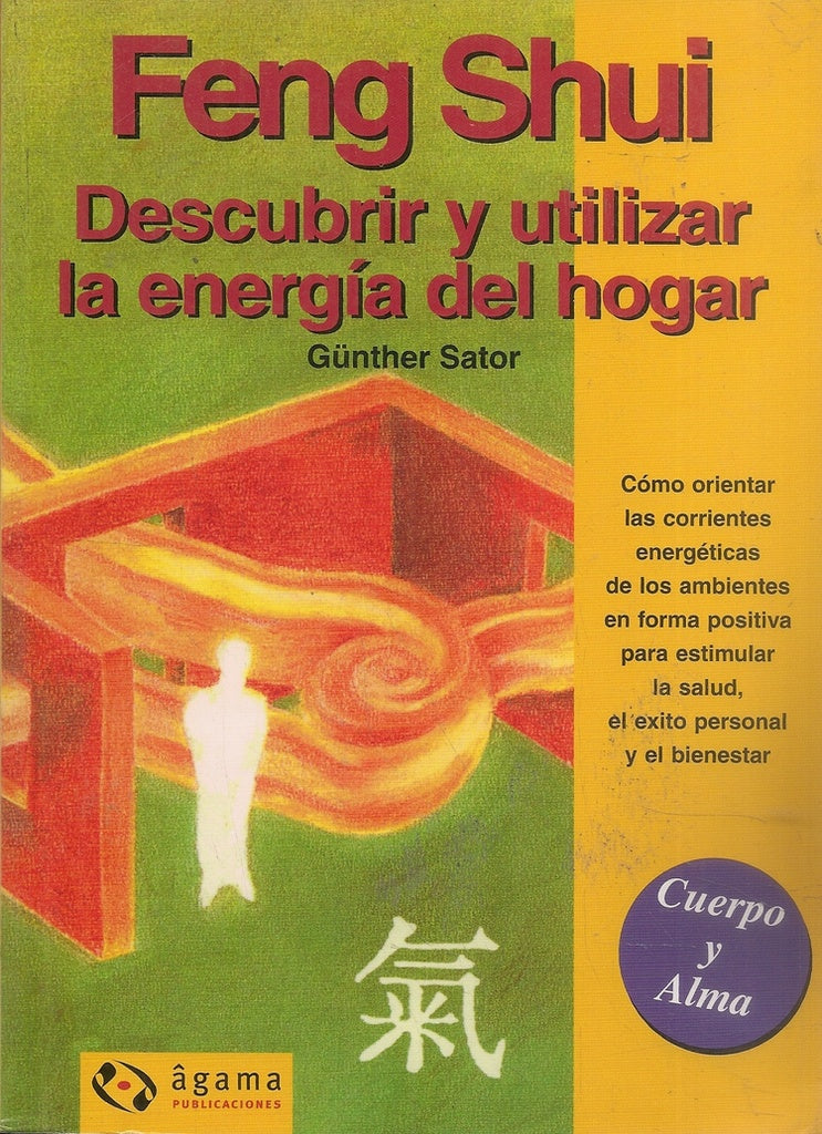 FENG SHUI DESCUBRIR Y UTILIZAR LA ENERGI | GUNTER SATOR