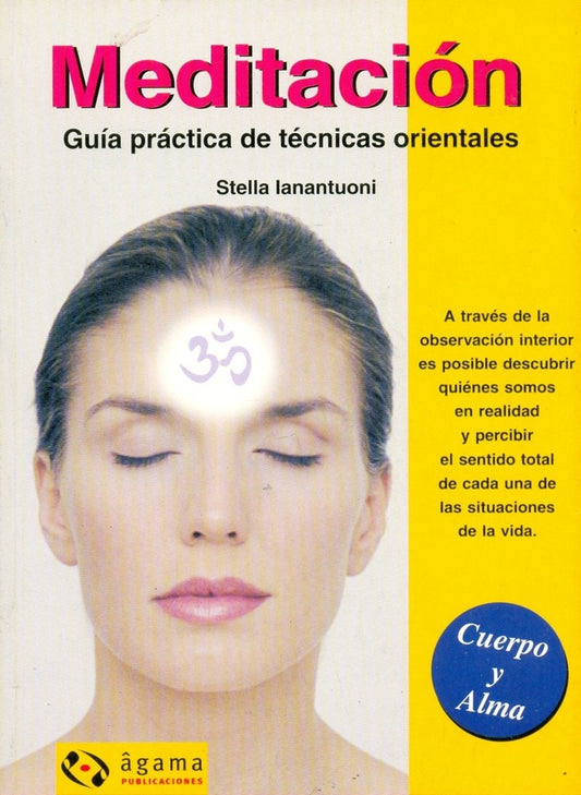 Meditación. Guía práctica de técnicas orientales | STELLA LANANTUONI