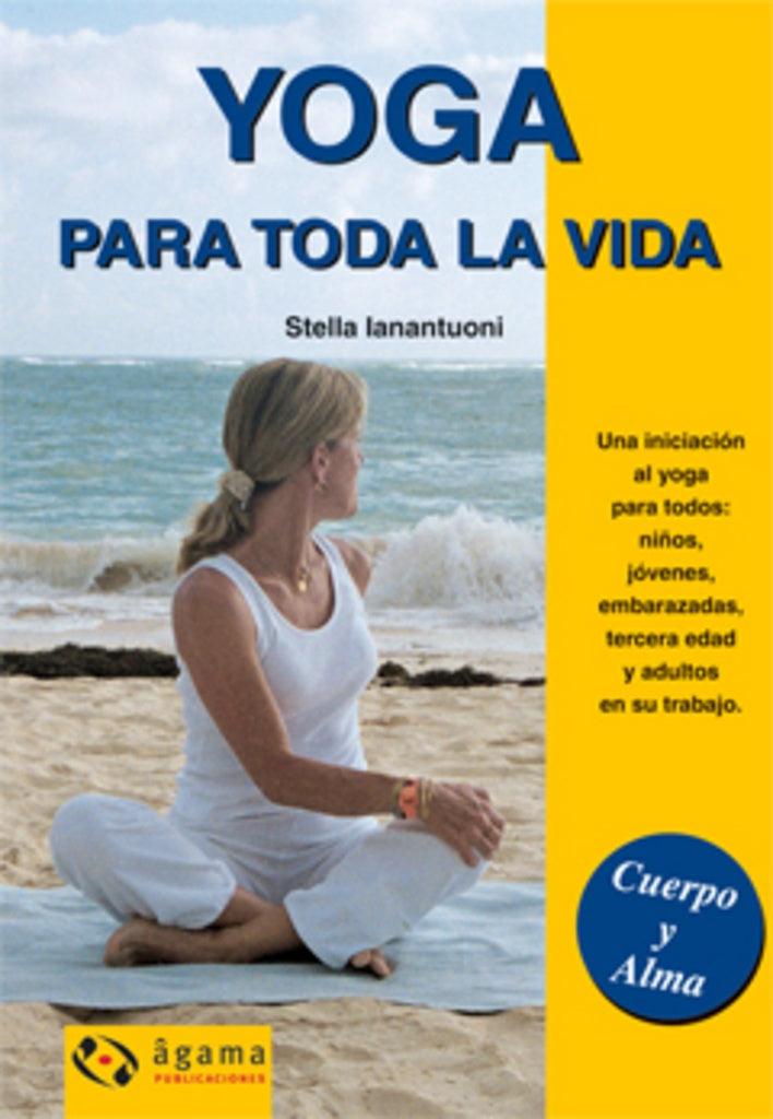 YOGA PARA TODA LA VIDA | STELLA LANANTUONI