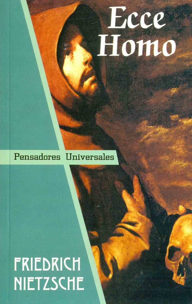 ECCE HOMO - GRADIFCO | Friedrich Nietzsche