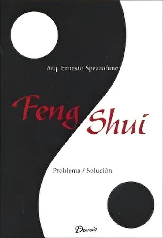 Feng Shui - Problema / Solución | ERNESTO SPEZZAFUNE
