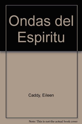 Ondas del espíritu | Eileen Caddy