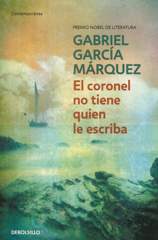 El coronel no tiene quien le escriba | Gabriel García Márquez
