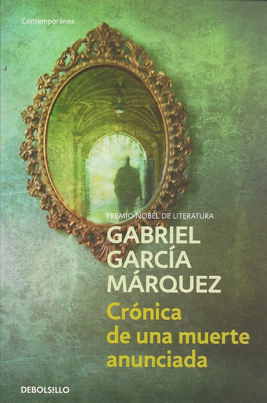 Crónica de una muerte anunciada | Gabriel García Márquez