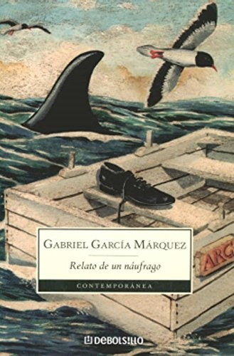 Relato de un náufrago | Gabriel García Márquez
