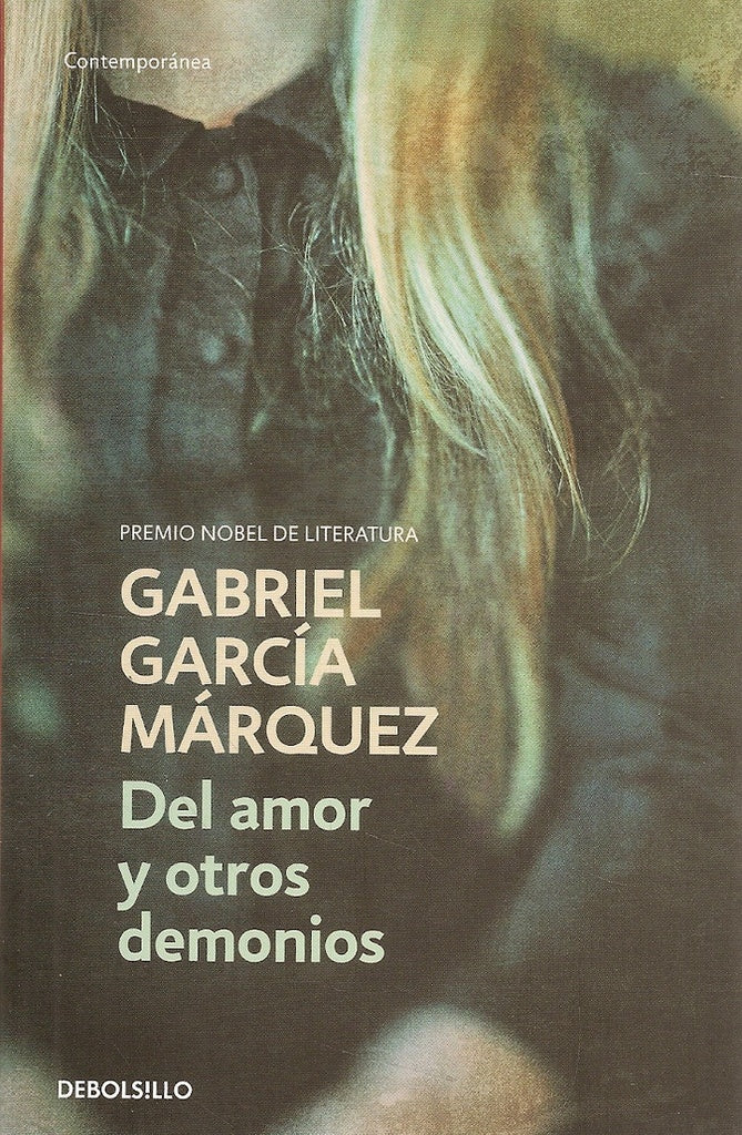 Del amor y otros demonios | Gabriel García Márquez