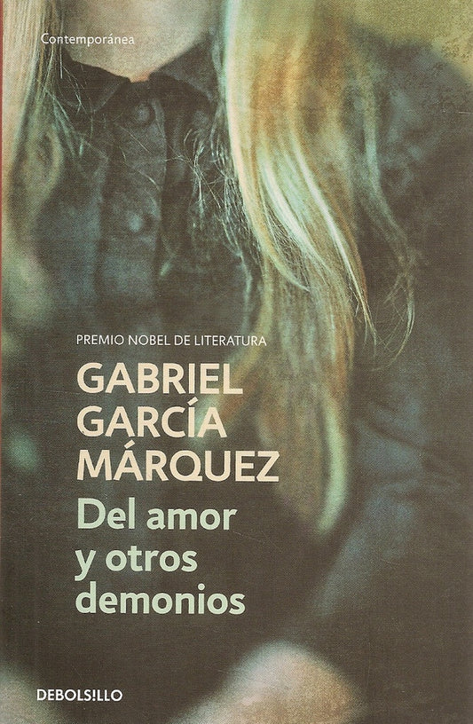 Del amor y otros demonios | Gabriel García Márquez