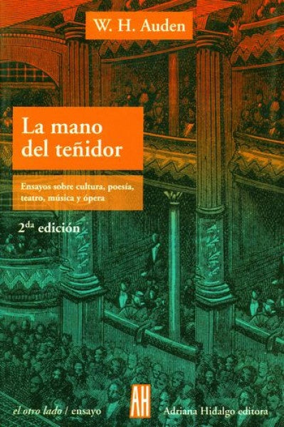 LA MANO DEL TEÑIDOR | W. H. AUDEN