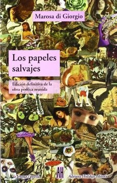 PAPELES SALVAJES LOS | MAROSA DI GIORGIO