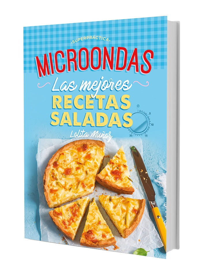 Microondas. Las mejores recetas saladas | Lolita Muñoz