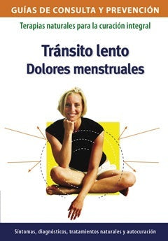 Tránsito lento, Dolores menstruales | Varios autores