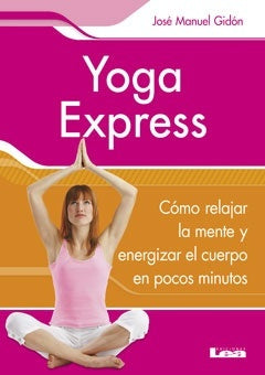 Yoga Express | Jose Manuel Gildon