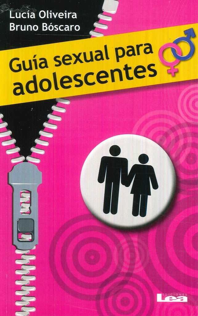 Guía sexual para adolescentes | LUCIA OLIVEIRA - BRUNO BOSCARO