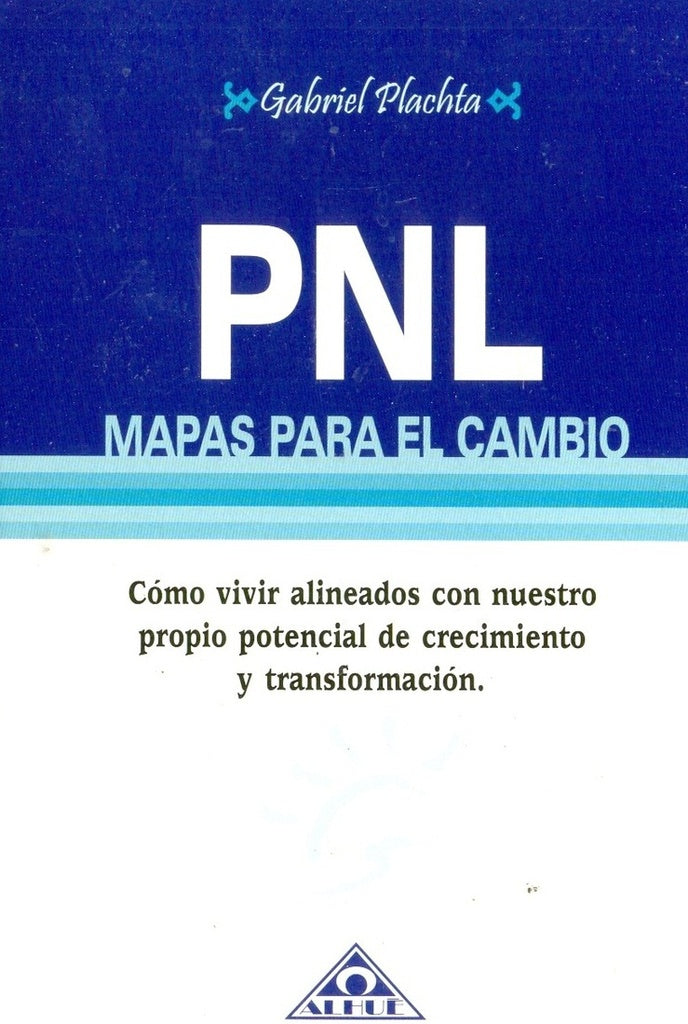 PNL. Mapas para el cambio | GABRIEL PLACHTA