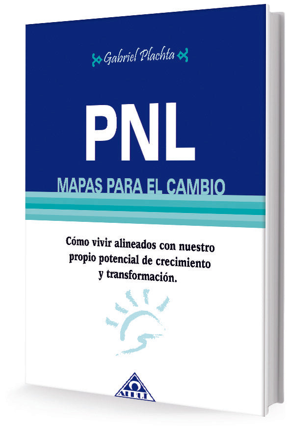 PNL. Mapas para el cambio | GABRIEL PLACHTA