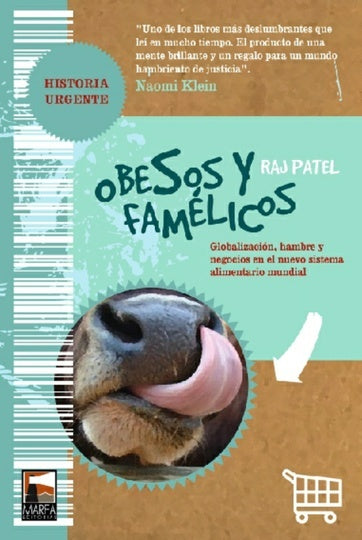 Obesos y famélicos | RAJ PATEL