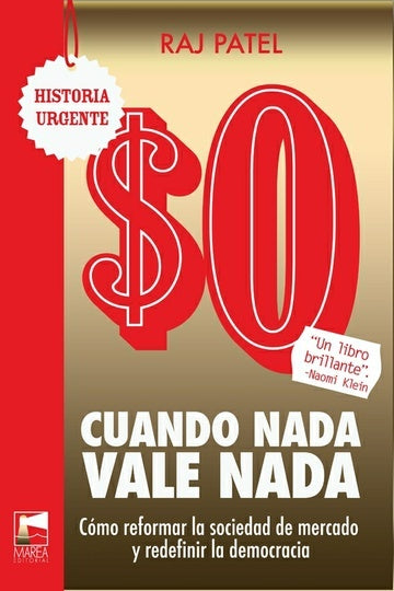 Cuando nada vale nada | RAJ PATEL