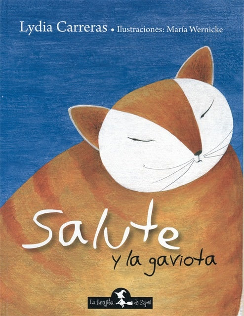 Salute y la gaviota | LYDIA CARRERAS