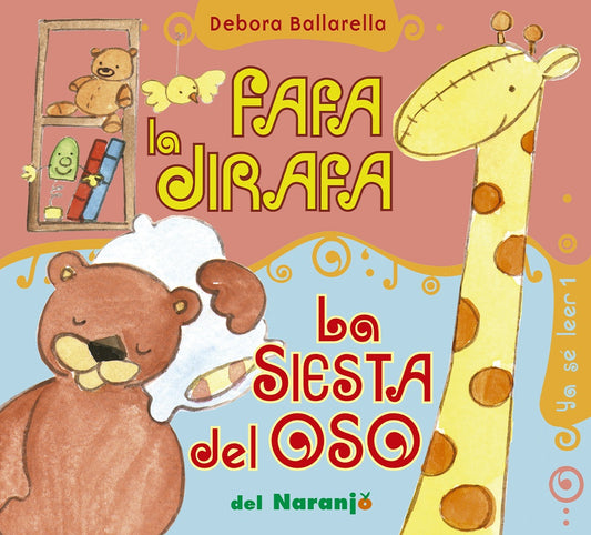 Fafa la jirafa / La siesta del oso | DEBORA BALLARELLA