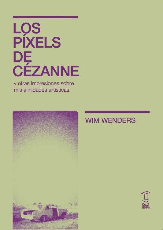 Los píxels de Cézanne | Wim Wenders
