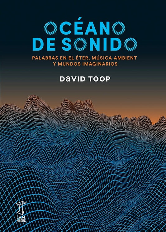 Océano de sonido | DAVID TOOP