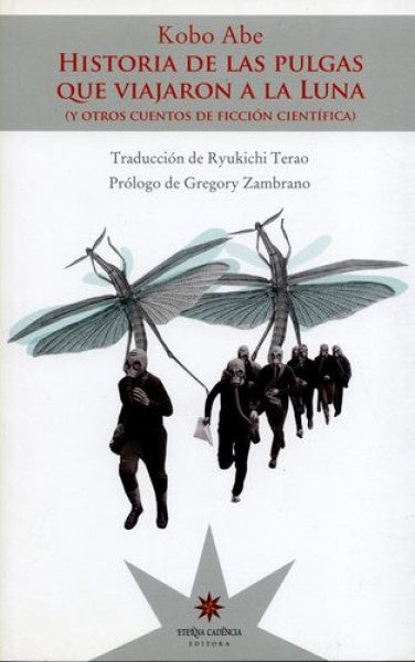 Historia de las pulgas que viajaron a la luna | KOBO ABE