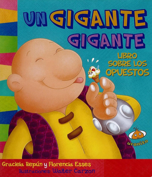 Un gigante gigante. Libro sobre los opuestos | Repún, Esses