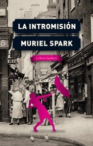 La intromisión | MURIEL SPARK