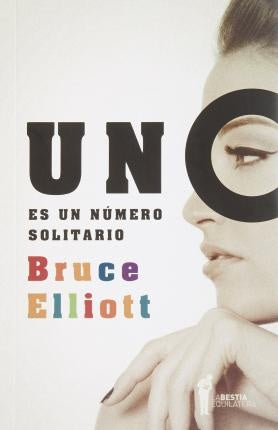 UNO ES UN NUMERO SOLITARIO | BRUCE ELLIOTT