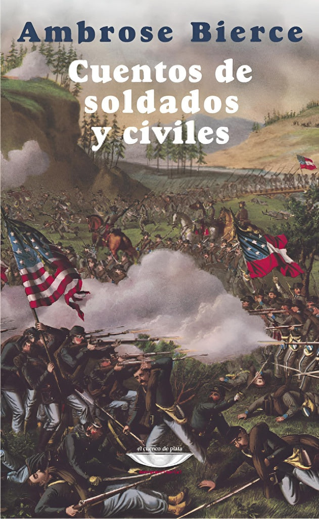 Cuentos de soldados y civiles | Ambrose Bierce