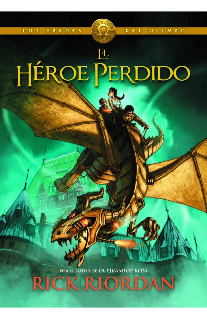 El héroe perdido. Los héroes del Olimpo 1 | Rick Riordan