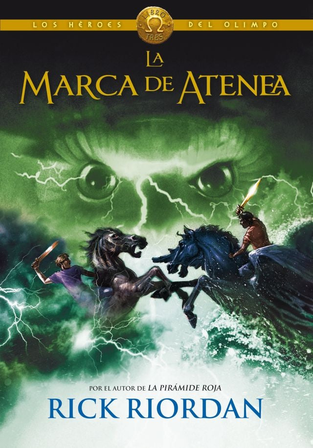 LA MARCA DE ATENEA. HEROES OLIMPO 3 | Rick Riordan