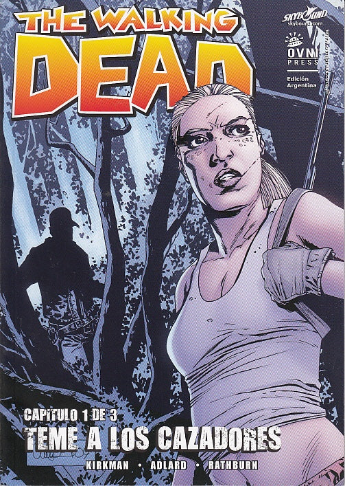 The Walking Dead. Teme a los cazadores 1 de 3 | Robert Kirkman