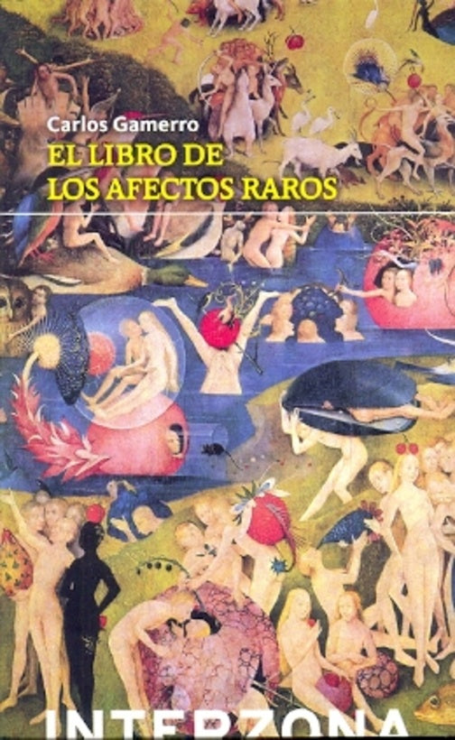 El libro de los afectos raros | CARLOS GAMERRO
