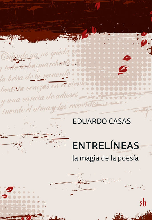 Entre líneas: La vida es un texto
 | EDUARDO CASAS