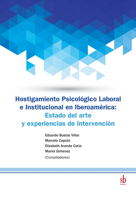 Hostigamiento Psicológico Laboral e Institucional | Varios autores