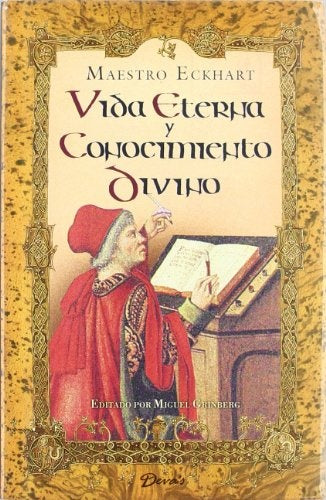 Vida eterna y conocimiento divino | Maestro Eckhart
