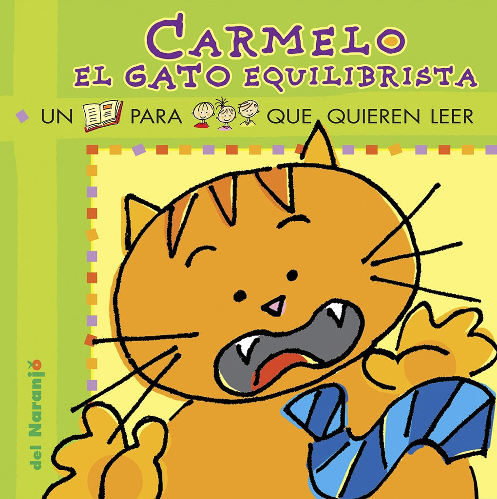 Carmelo el gato equilibrista. Yo leo con pictogramas | ANA IRIARTE