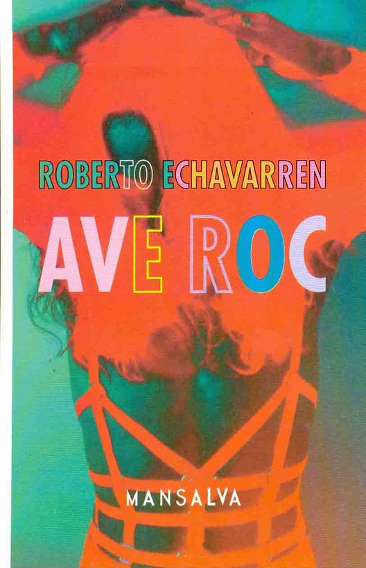 Ave Roc | ROBERTO ECHAVARREN