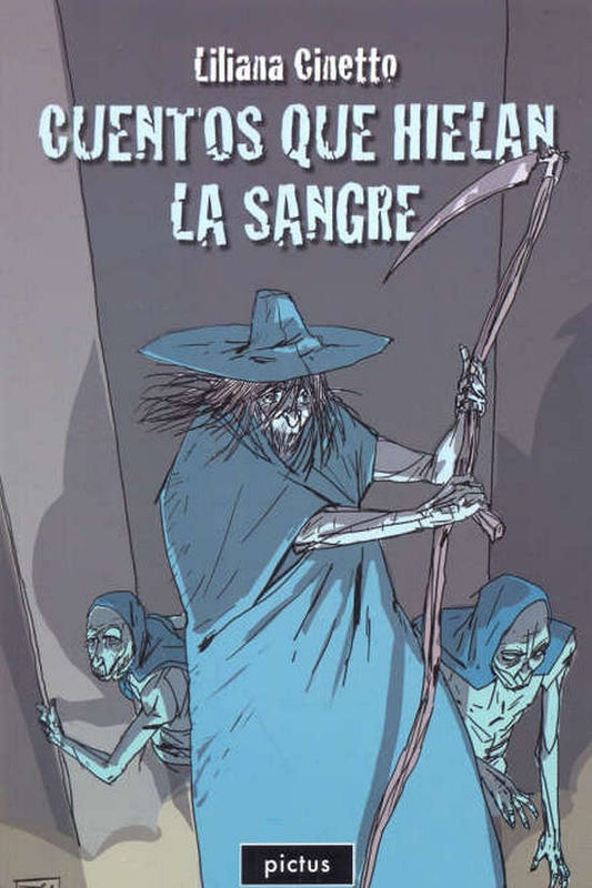 CUENTOS QUE HIELAN LA SANGRE | LILIANA CINETTO