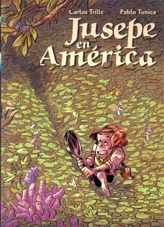 JUSEPE EN AMERICA | CARLOS TRILLE  - PABLO TUNICA