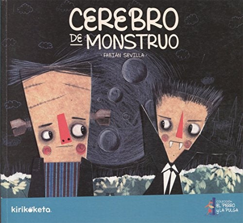 Cerebro de monstruo | Fabián Sevilla