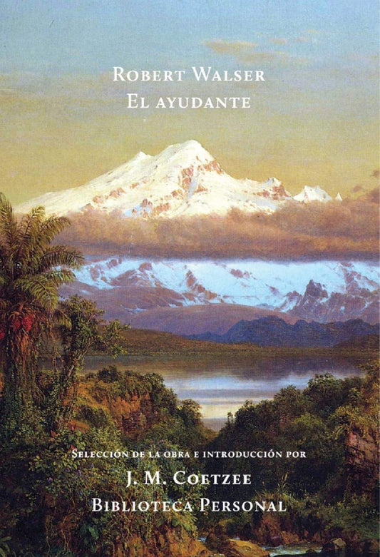 El ayudante | ROBERT WALSER