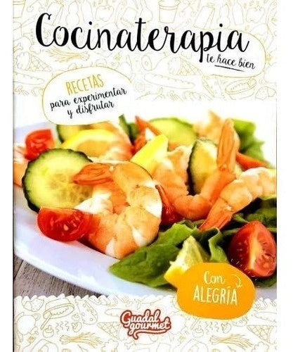 Cocinaterapia con alegría | Varios autores